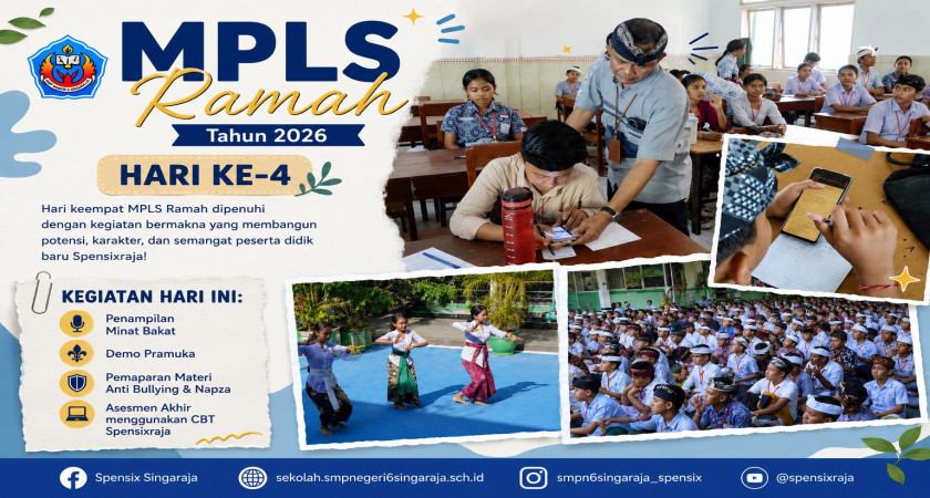 Mengasah Disiplin, Mengembangkan Potensi: Hari Keempat MPLS Ramah SMP Negeri 6 Singaraja ‎