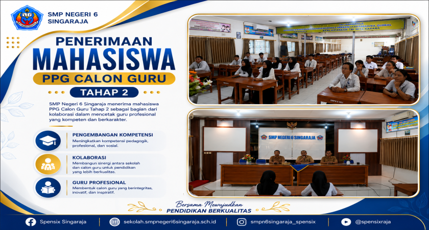 Menjadi Ruang Tumbuh Calon Pendidik: SMP Negeri 6 Singaraja Sambut Mahasiswa PPG Tahap 2 Tahun 2026