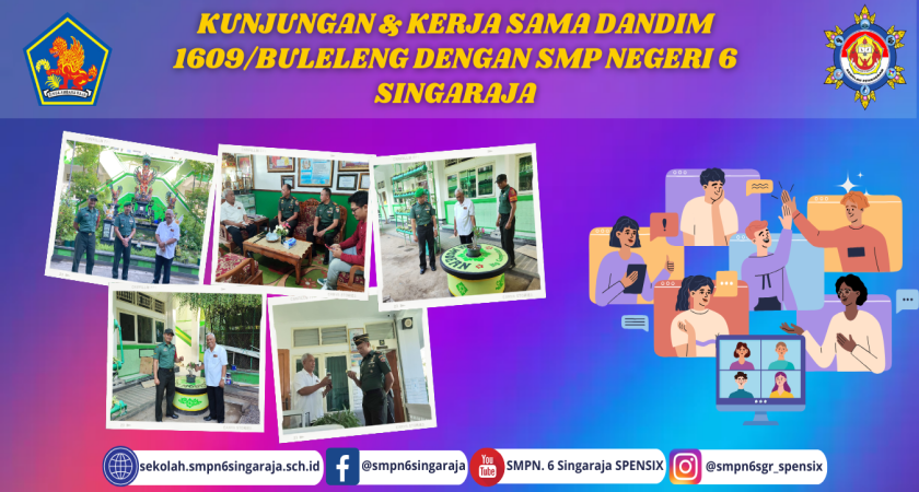 KUNJUNGAN & KERJA SAMA DANDIM 1609/BULELENG DENGAN SMP NEGERI 6 SINGARAJA