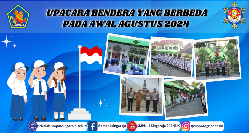 UPACARA BENDERA YANG BERBEDA PADA AWAL AGUSTUS 2024