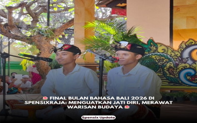Final Bulan Bahasa Bali 2026 di Spensixraja: Menguatkan Jati Diri, Merawat Warisan Budaya